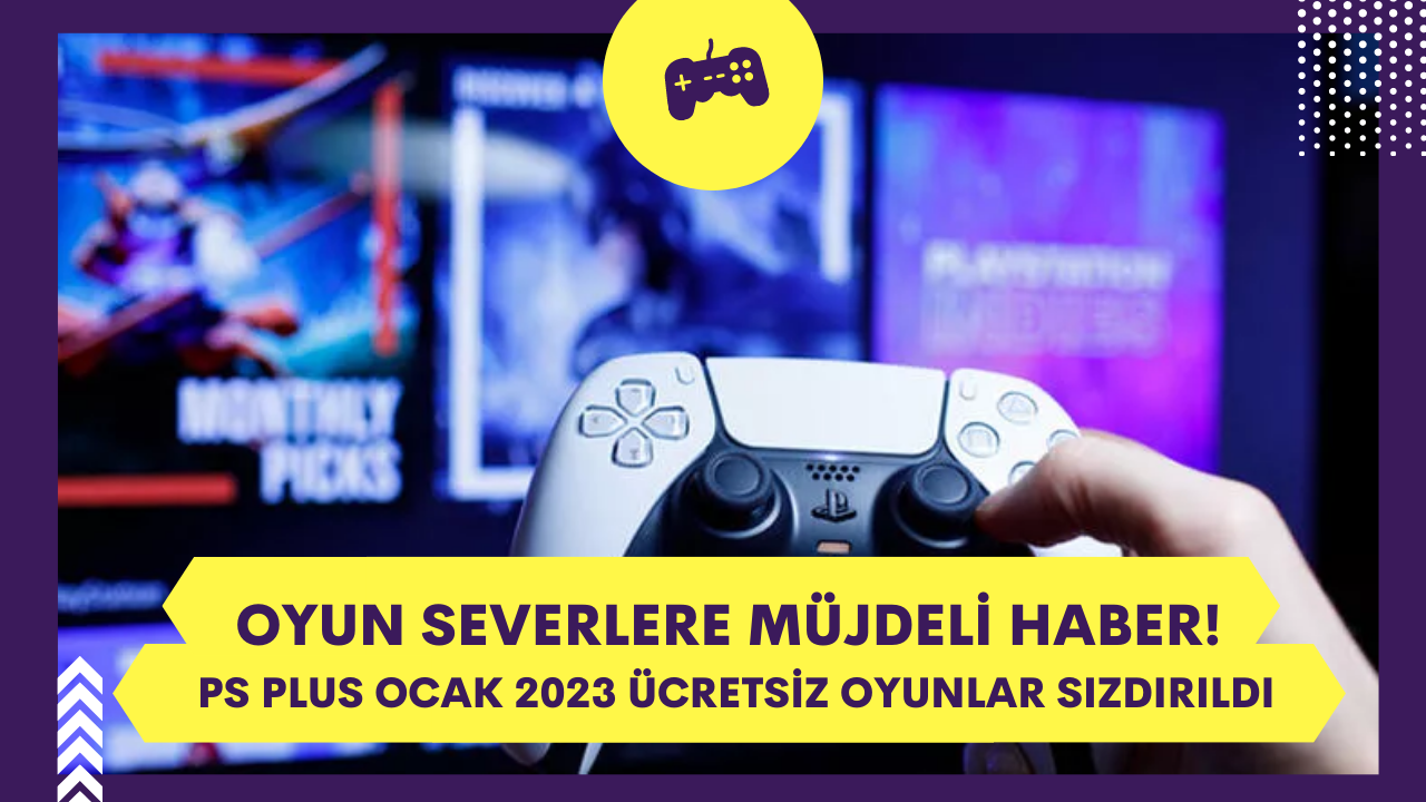 Oyun severlere müjdeli haber! PS Plus Ocak 2023'te verilecek ücretsiz oyunlar sızdırıldı
