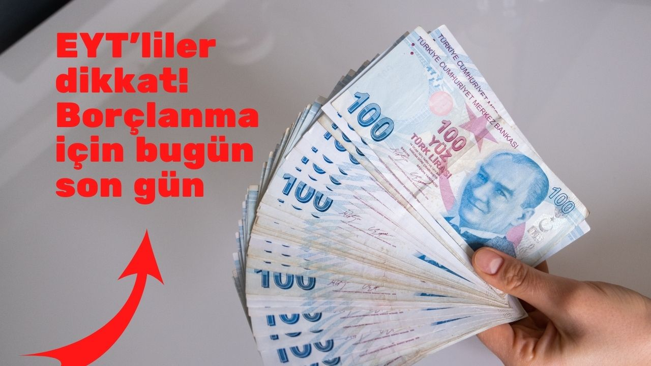 EYT'liler dikkat! Zamsız borçlanma için bugün son gün