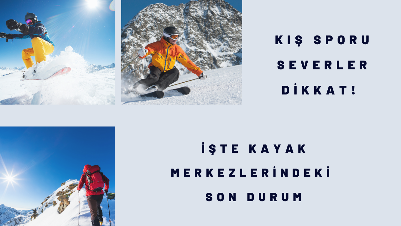 Kış sporu severler dikkat! İşte kayak merkezlerindeki kar kalınlığında son durum