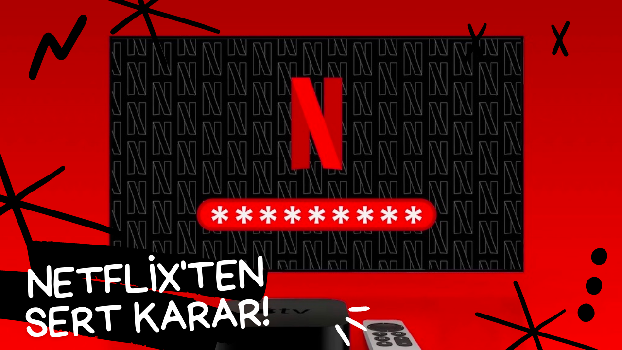 Netflix abonelerine üzücü haber: Artık tamamen yasaklandı!