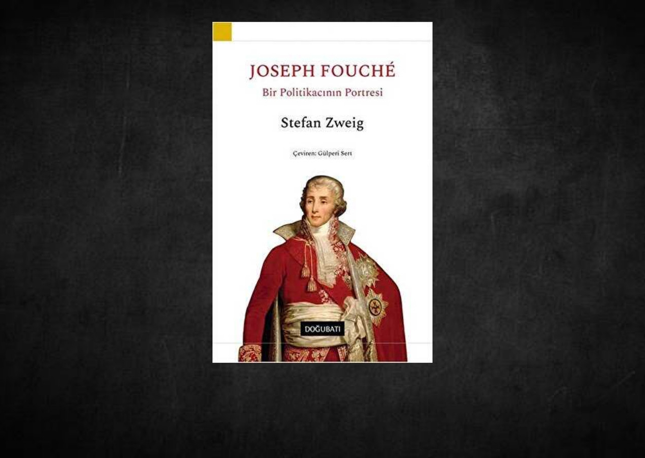 Joseph Fouche Ve Türkiye Muhalifi Yerel Politikacı Portresi