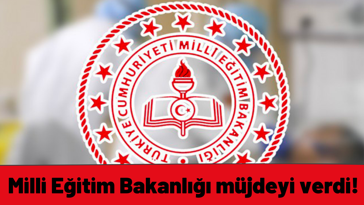 Milli Eğitim Bakanlığı müjdeyi verdi! İş arayanlara sevindirici haber