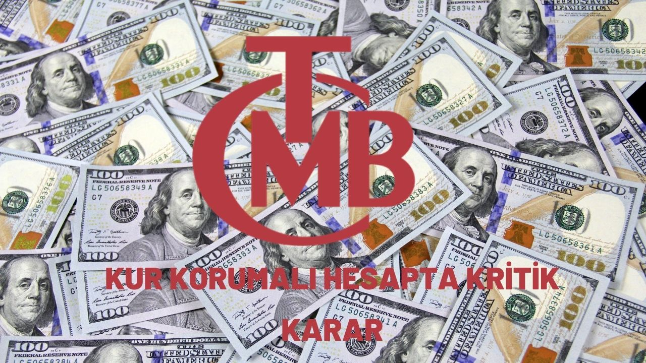 Kur korumalı hesapta kritik karar