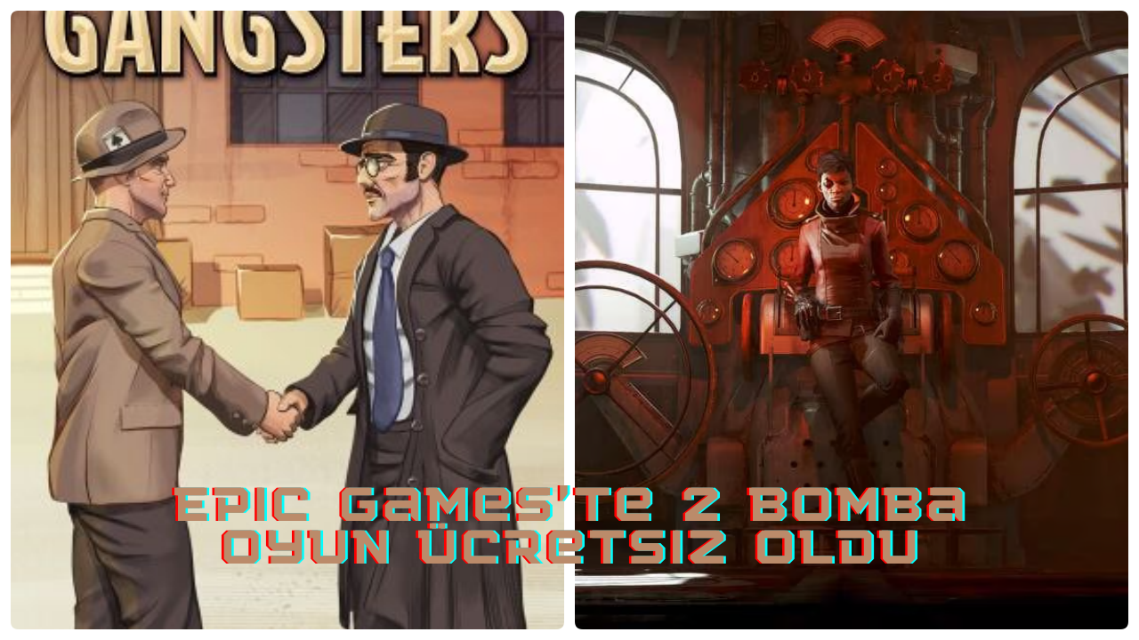 Epic Games'te 2 bomba oyun ücretsiz oldu: Fırsatı kaçırmayın!