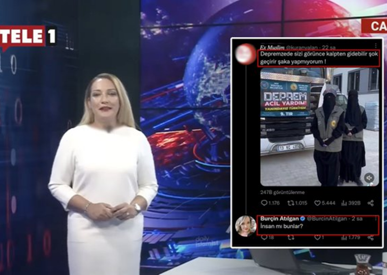Tele 1 sunucusu Burçin Atılgan'ın deprem gönüllüsü tesettürlü kadınları hedef alan iğrenç paylaşımına tepki yağıyor