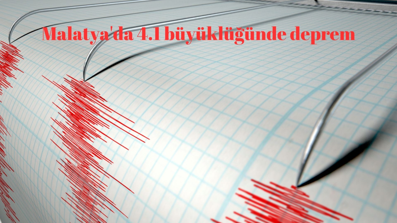 Malatya'da 4.1 büyüklüğünde deprem