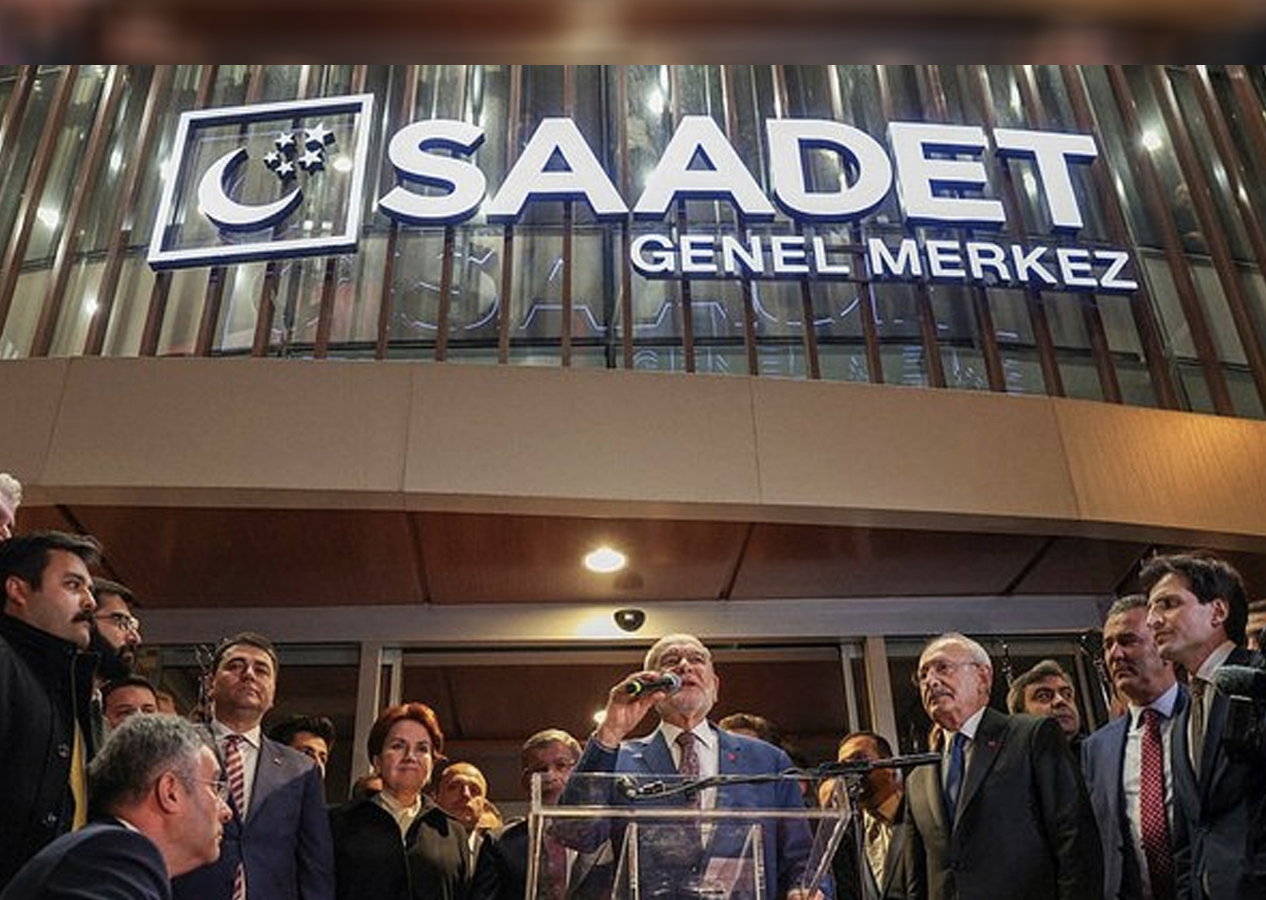 Saadet Partisi'nde kriz: Davaya ihanet edildi, Kılıçdaroğlu'nun adaylığını tanımıyoruz
