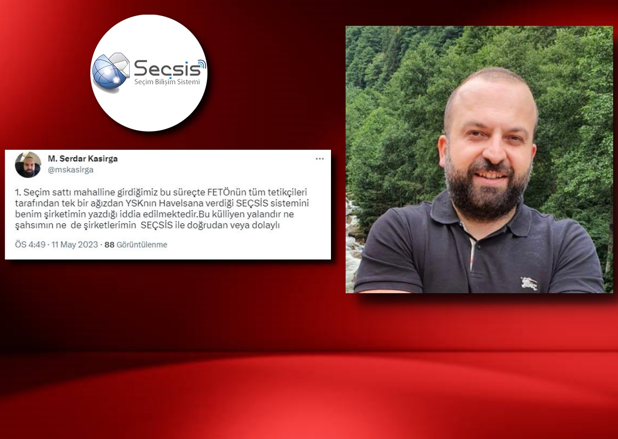 HAVELSAN'a çağrı: İş insanı Serdar Kasırga, FETÖ'cülerin seçim yazılımı manipülasyonuna isyan etti