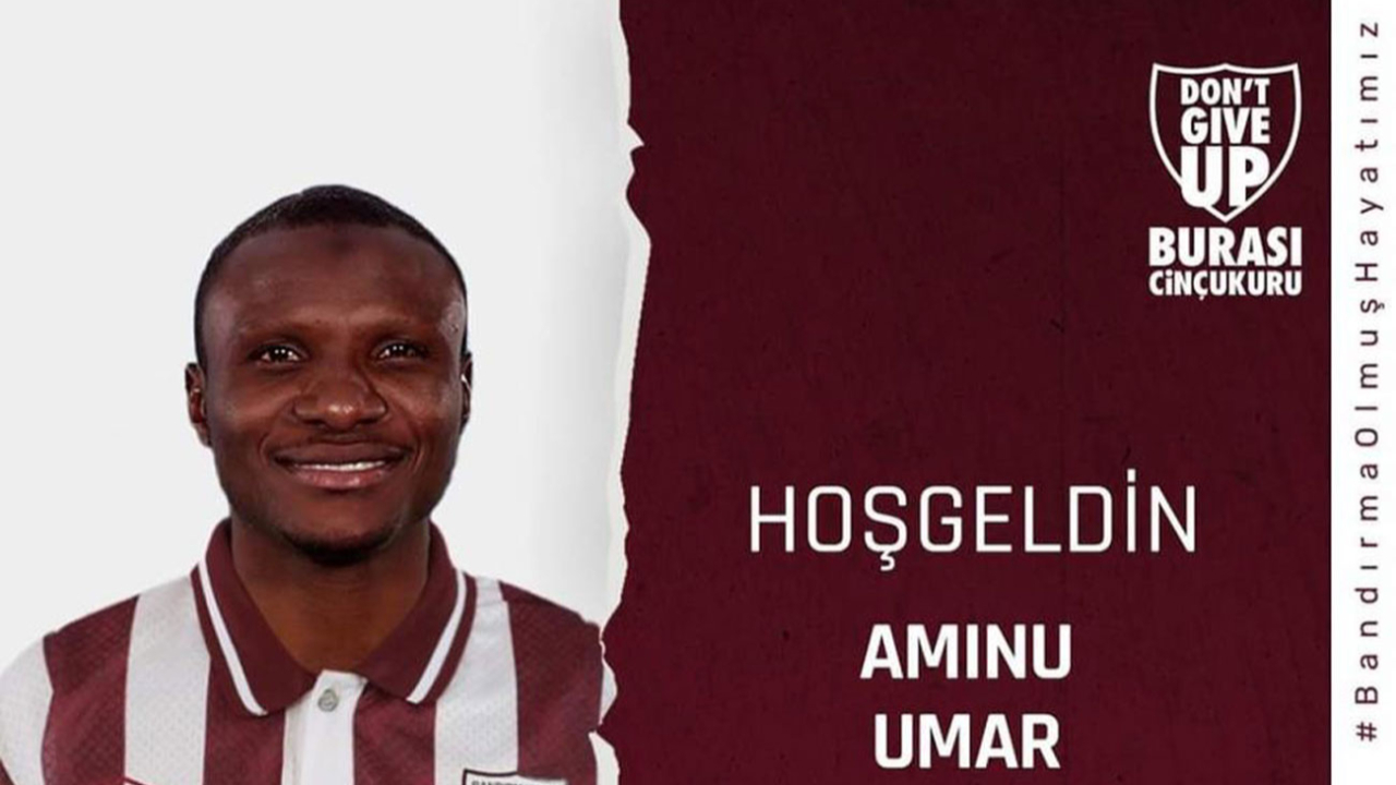 Bandırmaspor, Aminu Umar ile imzaladı