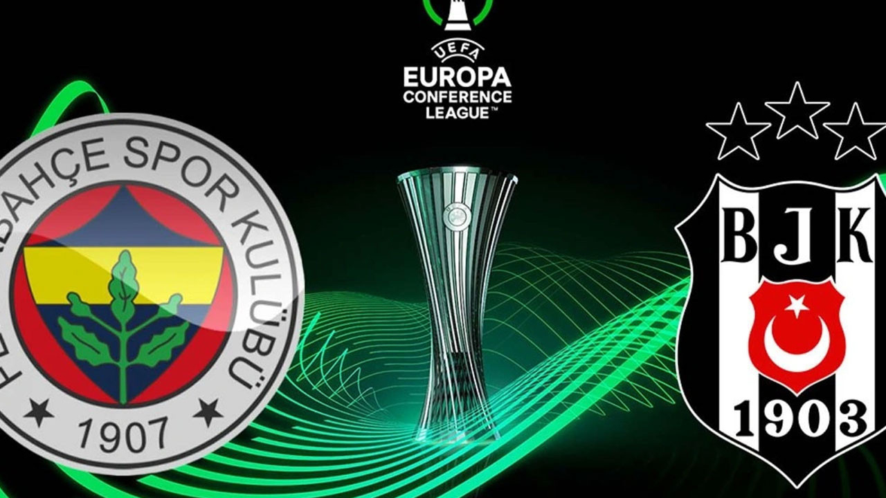 Fenerbahçe ve Beşiktaş'ın UEFA Konferans Ligi'ndeki rakipleri belli oldu
