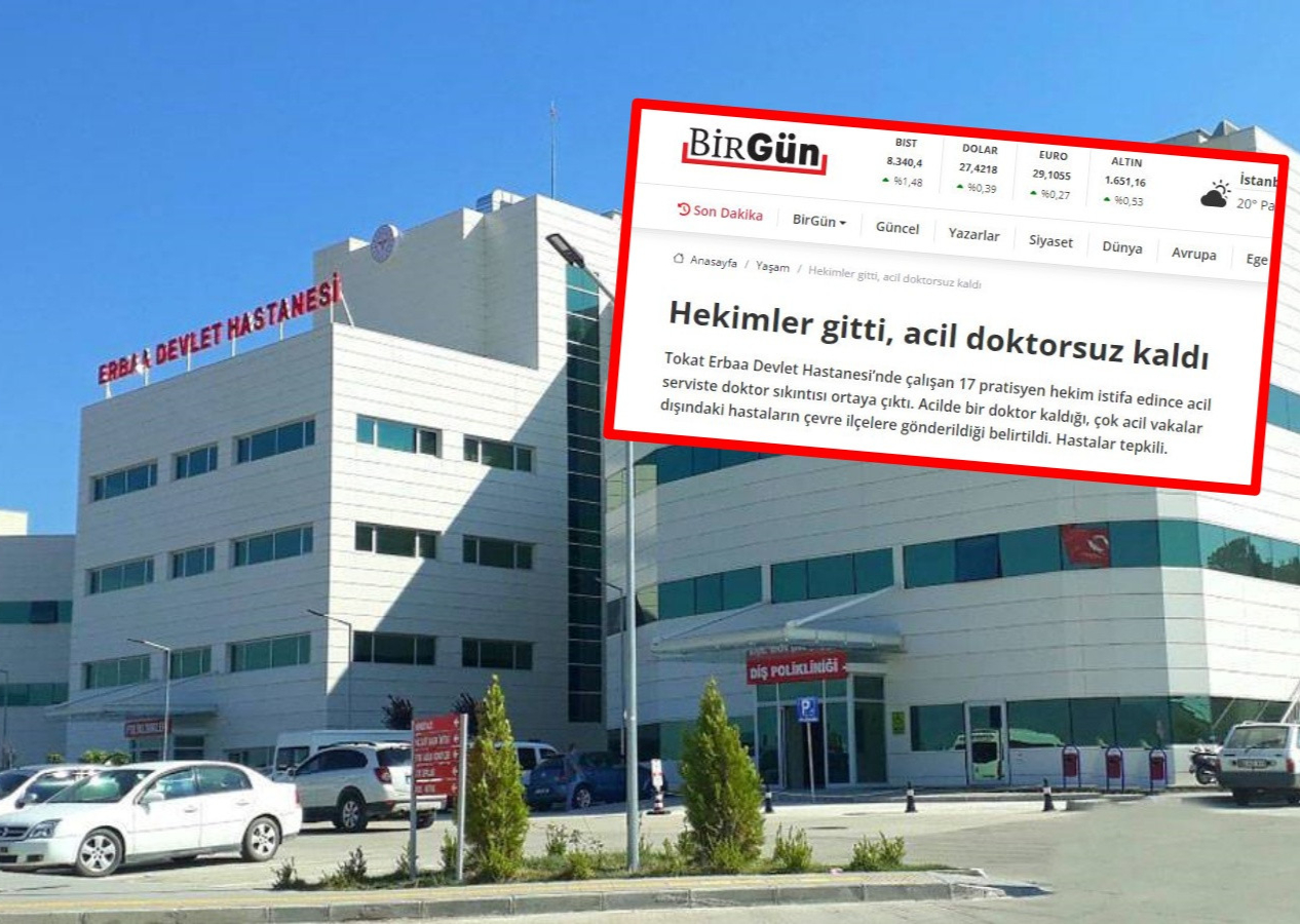 Algı operasyonu ellerinde patladı! BirGün'ün "Erbaa Devlet Hastanesi'ndeki doktorlar istifa etti" haberi yalan çıktı!