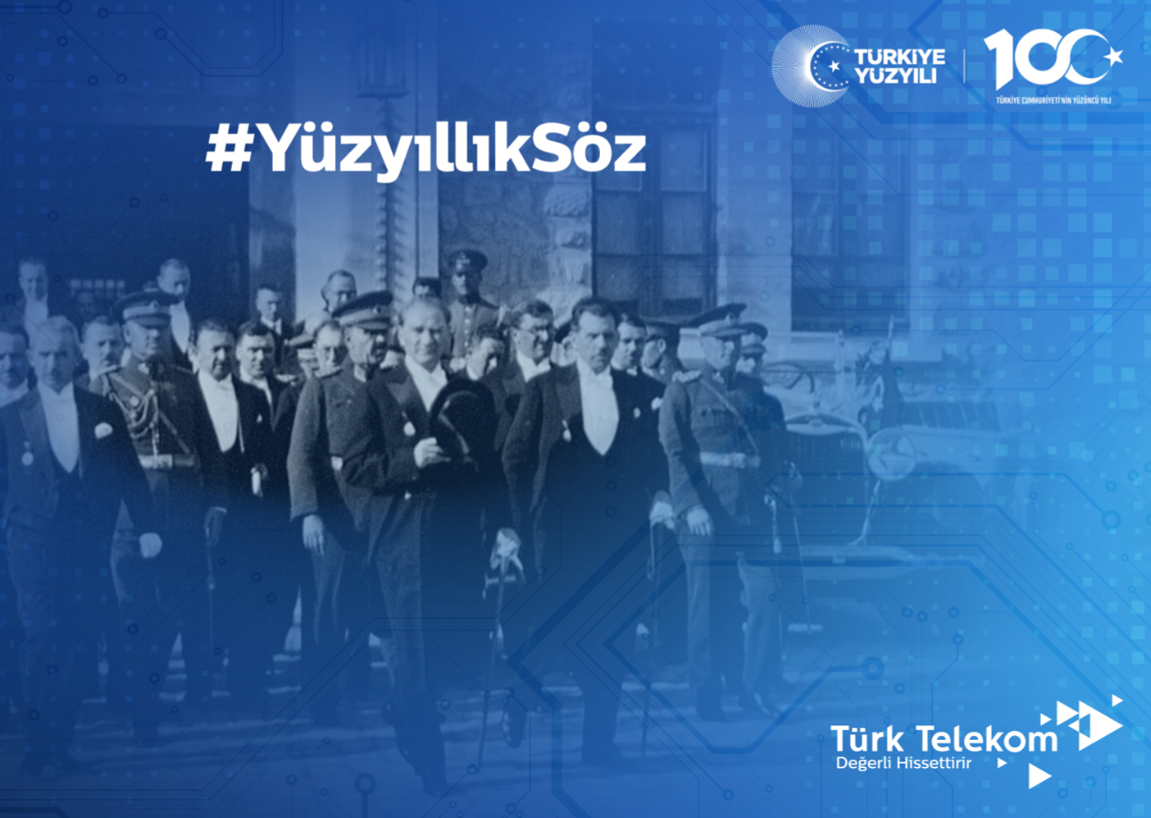 Cumhuriyet’in 100. yılında Türk Telekom ile gelecek nesillere bir söz bırak