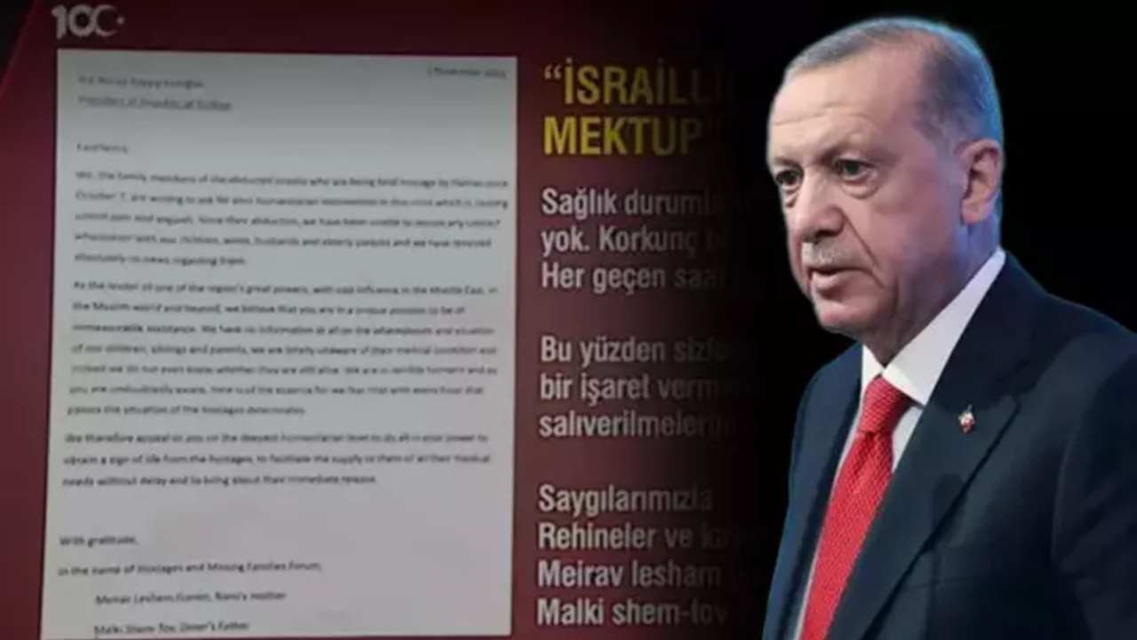 İsrailliler Netanyahu'ya güvenmiyor! Rehinelerin ailelerinden Cumhurbaşkanı Erdoğan'a mektup: Sizden insani bir istekte bulunuyoruz!