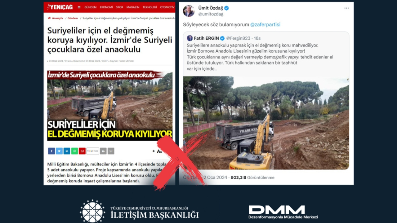 Dezenformasyonla Mücadele Merkezi'nden “Suriyelilere anaokulu yapmak için İzmir Bornova Anadolu Lisesinin korusuna kıyılıyor” iddiasına yalanlama