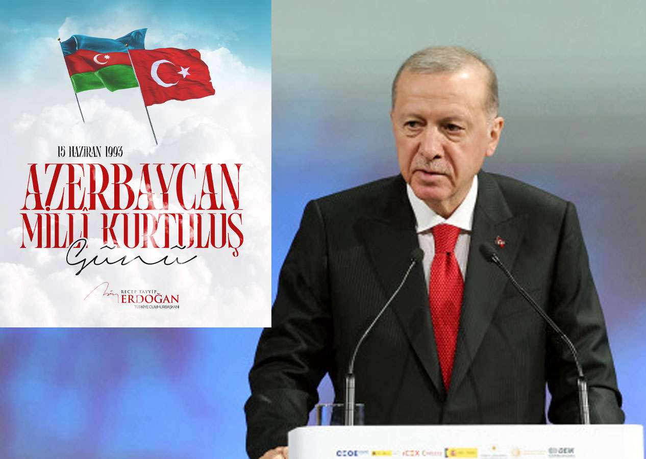 Cumhurbaşkanı Erdoğan Azerbaycan'ın Milli Kurtuluş Günü'nü kutladı!