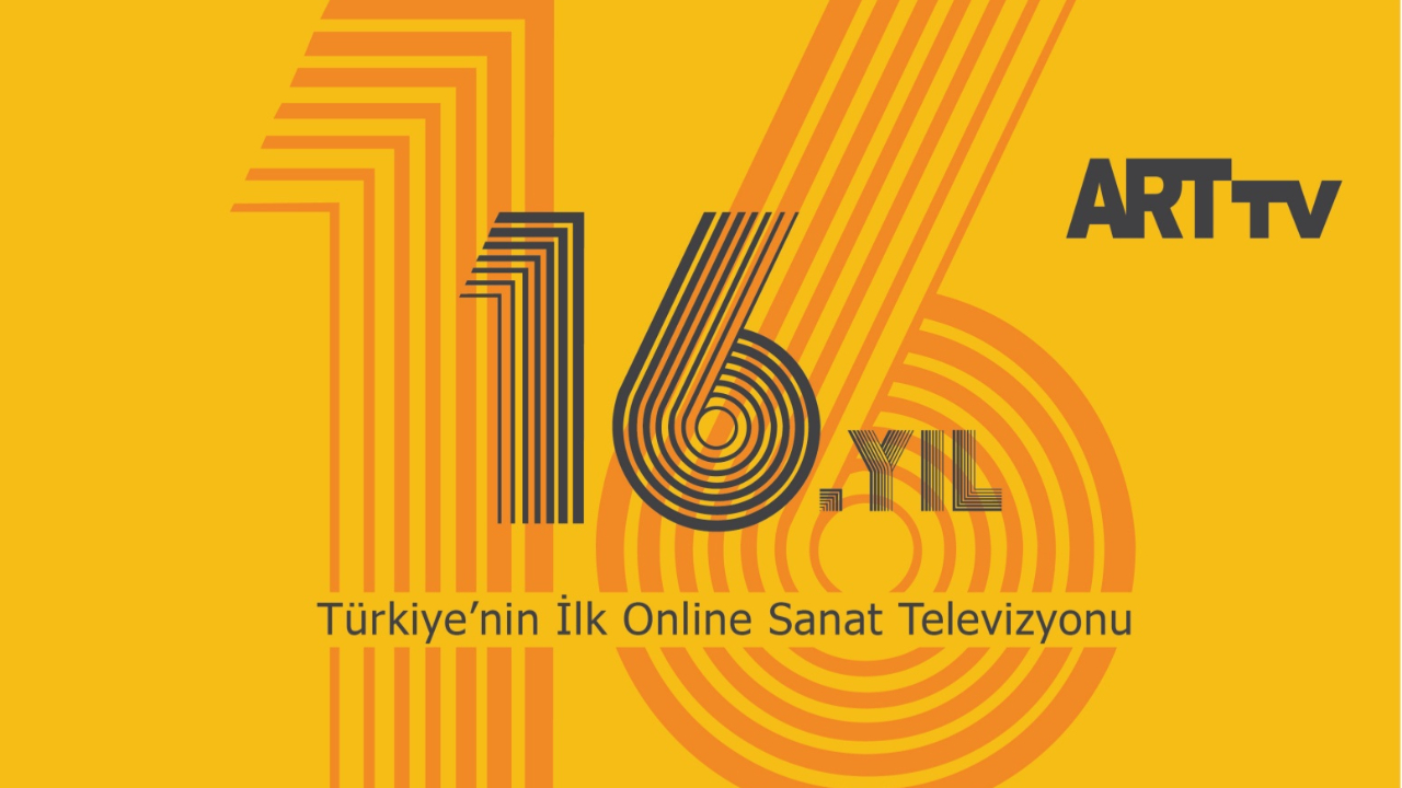 Türkiye'nin İlk Online Sanat Televizyonu ARTtv 16 Yaşında!