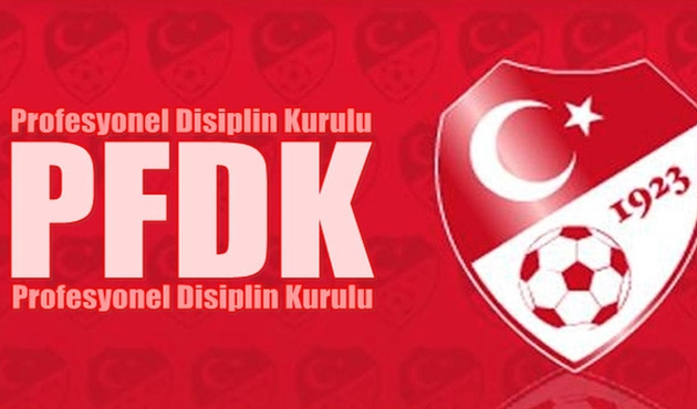 5 takım PFDK’ye sevk edildi...