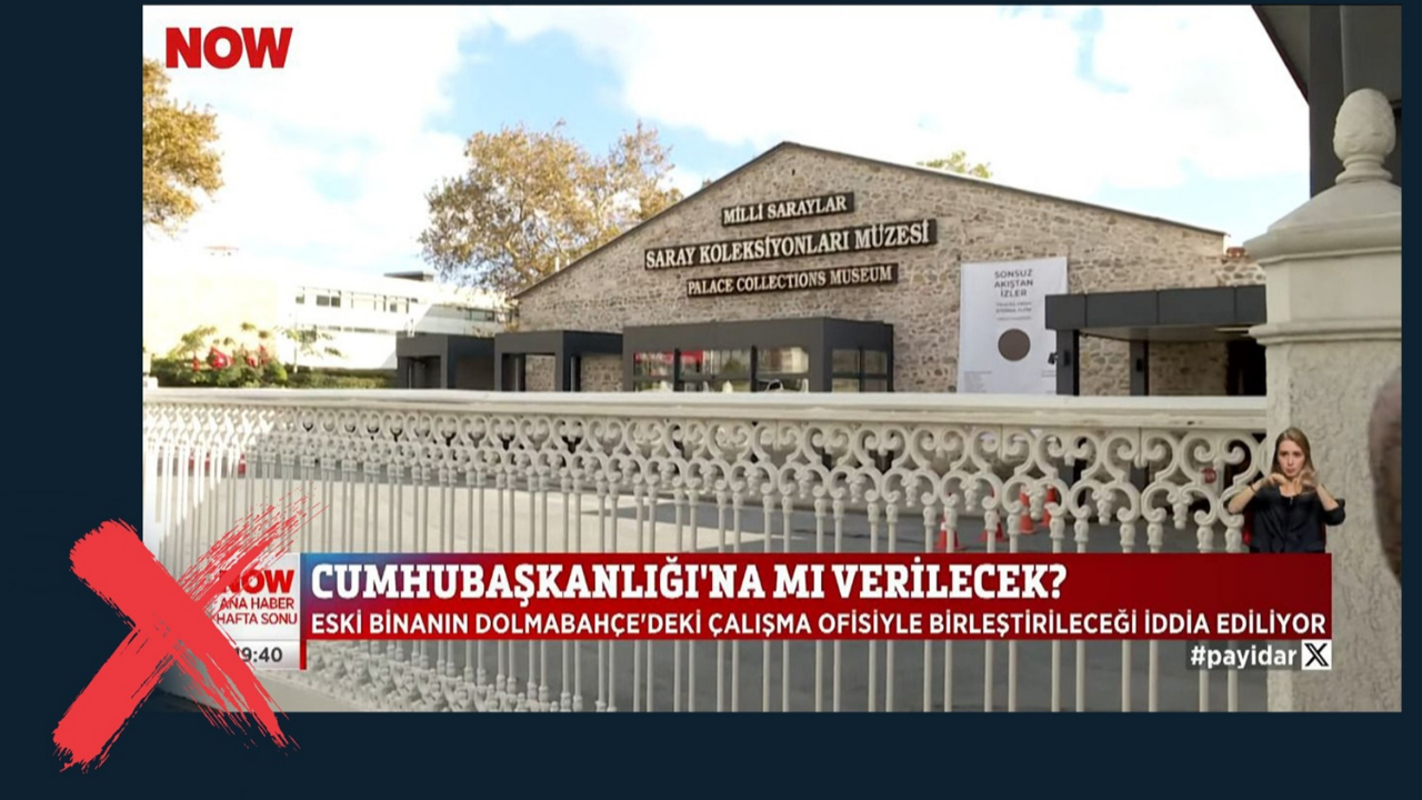 NOW TV'nin yalanı ortaya çıktı! DMM'den ''Dolmabahçe Sarayı Baltacılar Dairesi, Dolmabahçe’deki çalışma ofisiyle birleştirilecek” iddiasına ilişkin açıklama