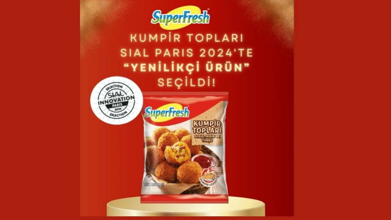 SuperFresh SIAL Paris'ten ödülle döndü! Kumpir topları “Yenilikçi Ürün” seçildi