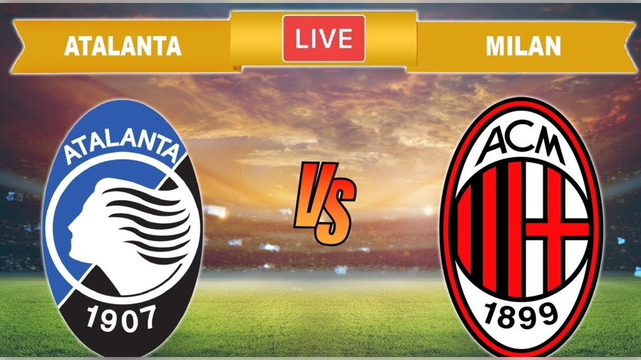 Atalanta Milan maç önü detayları