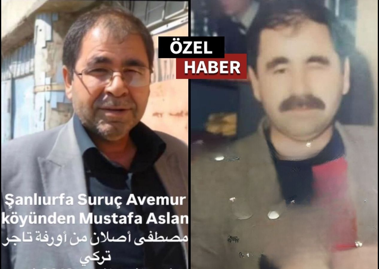 Şanlıurfalı Mustafa Arslan Şam zindanlarında aranıyor!