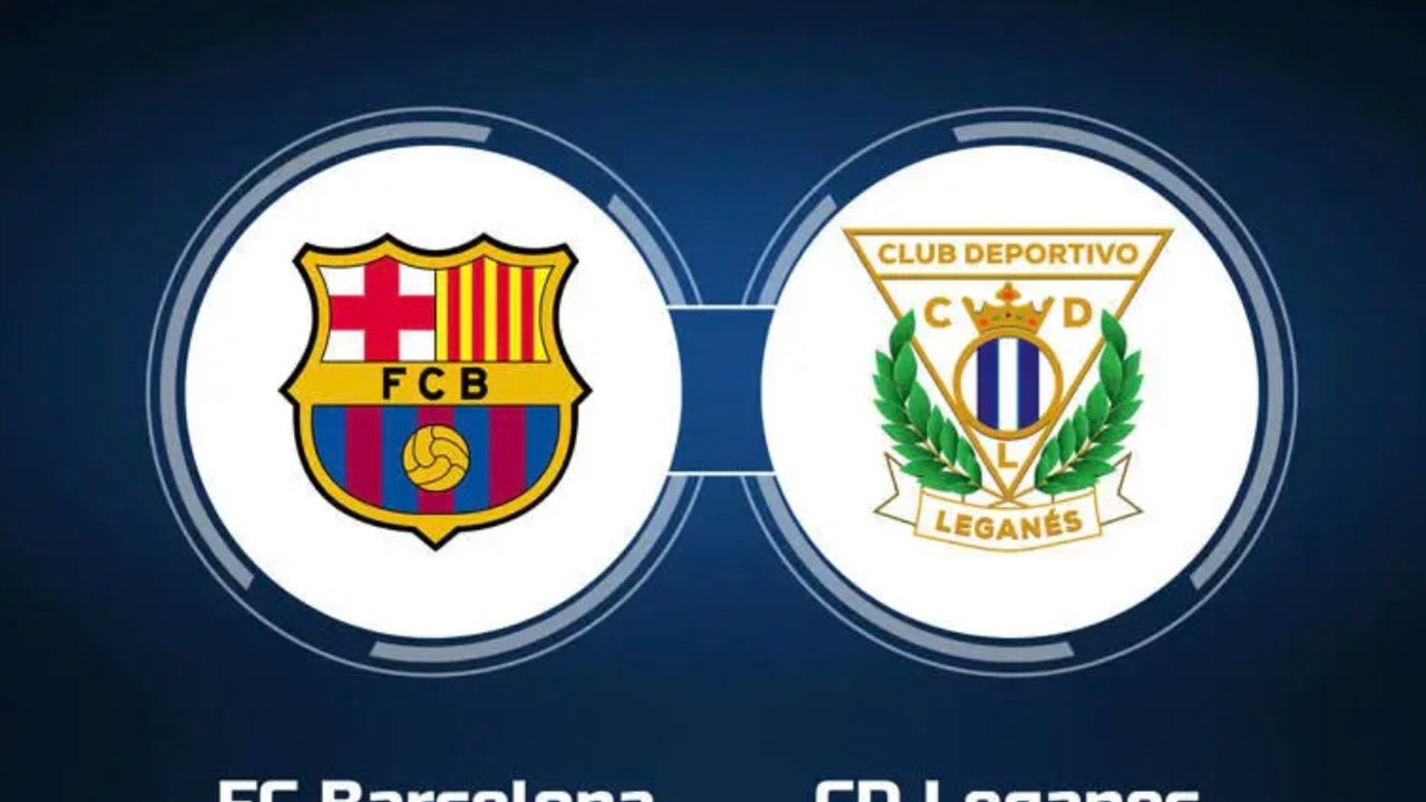 Barcelona Leganes maç önü bilgileri