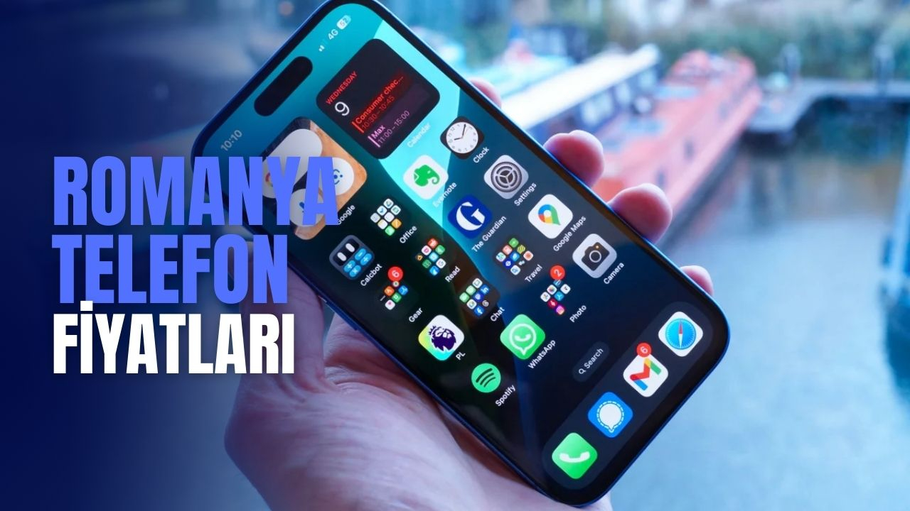 Romanya Telefon Fiyatları 2025: iPhone Samsung Fiyat Listesi