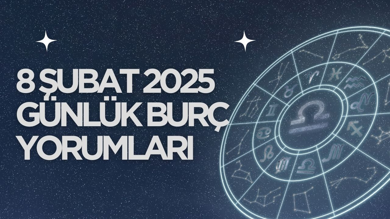 8 Şubat 2025 Cumartesi Günlük Burç Yorumları: Aşk, Kariyer ve Sağlık