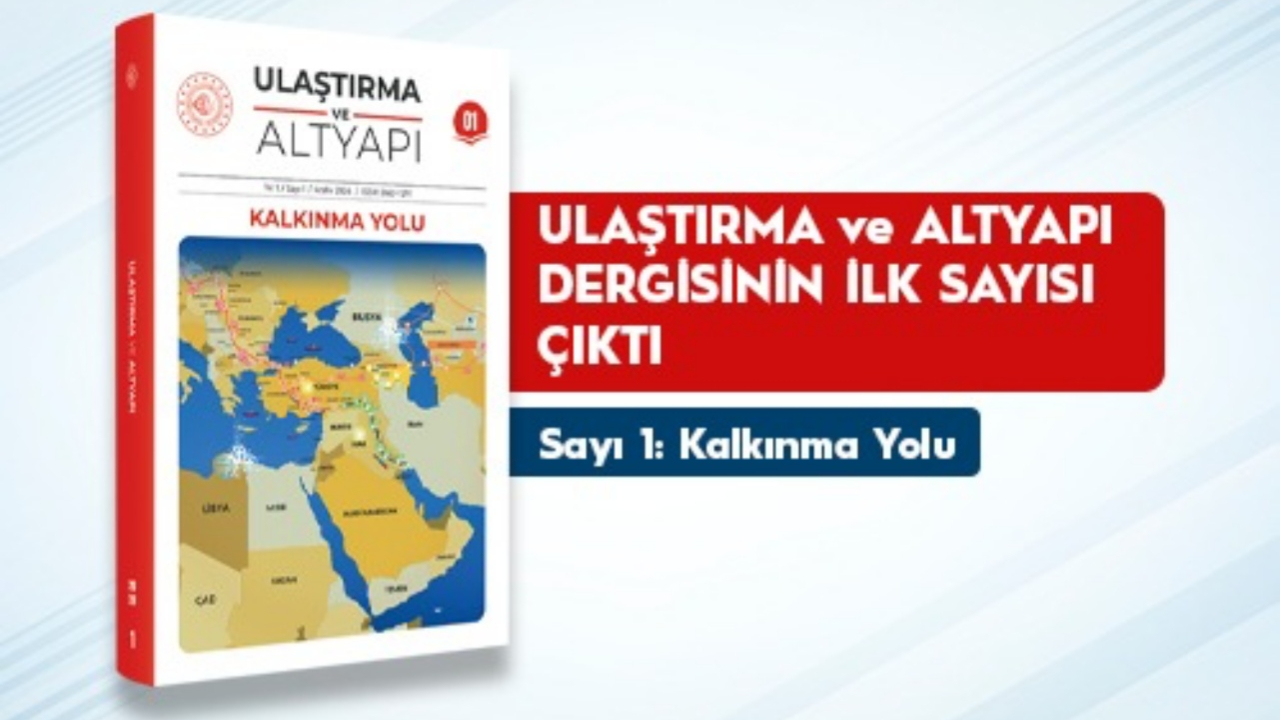 Ulaştırma ve Altyapı alanında yeni bir akademik kaynak: Ulaştırma ve Altyapı dergisi yayın hayatına başladı
