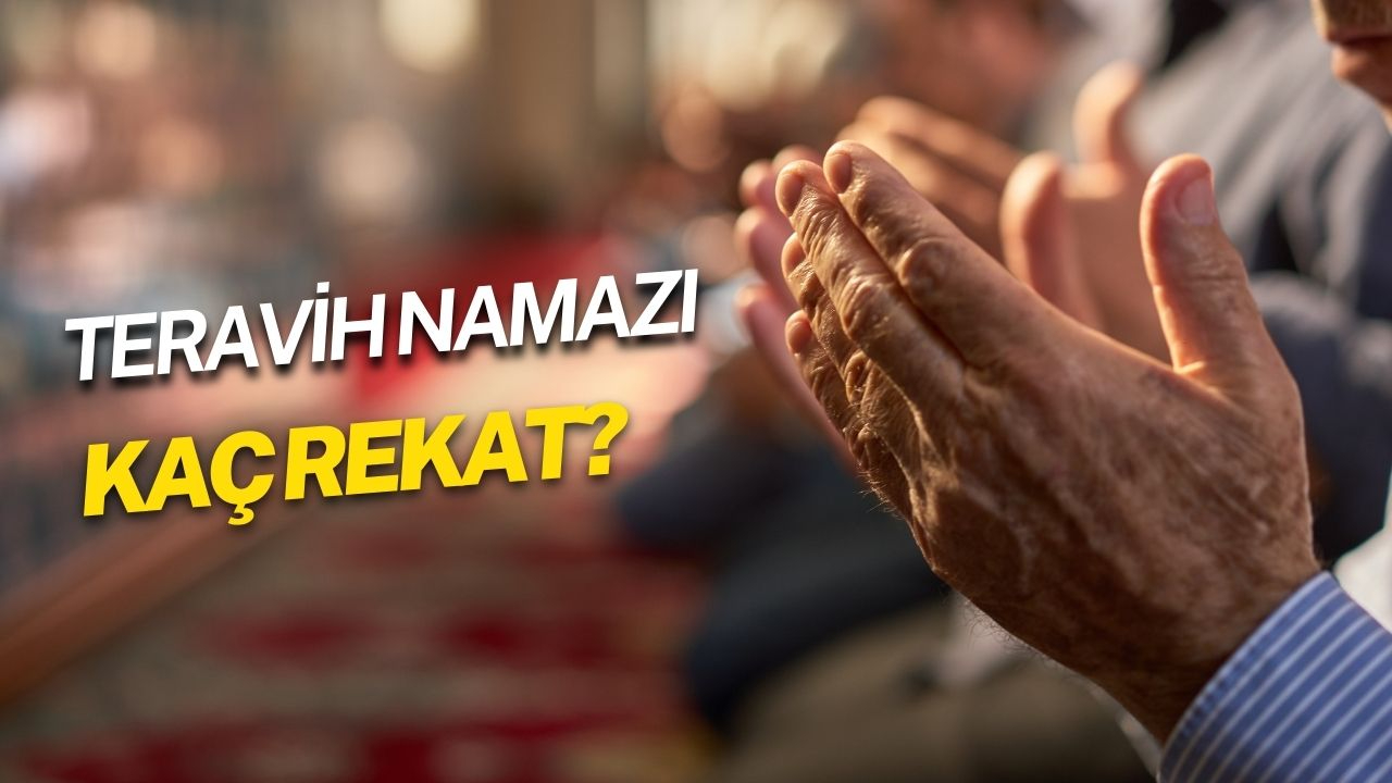Teravih Namazı Kaç Rekat? 8 mi, 20 mi? Teravih namazı 20 rekat şart mı?
