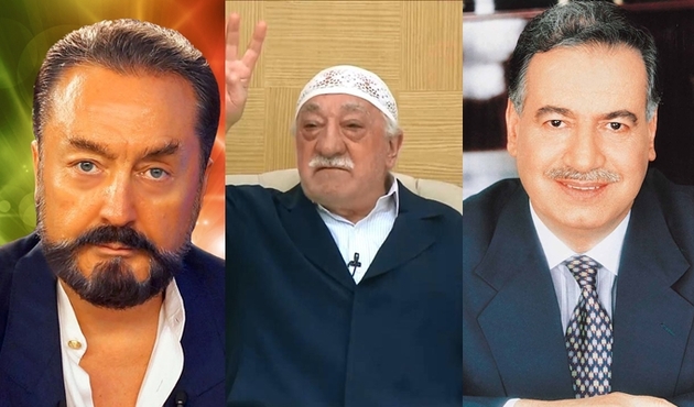 Fetullah Gülen, Enver Ören, Adnan Oktar... İyi ki ölmeden deşifre oldular...