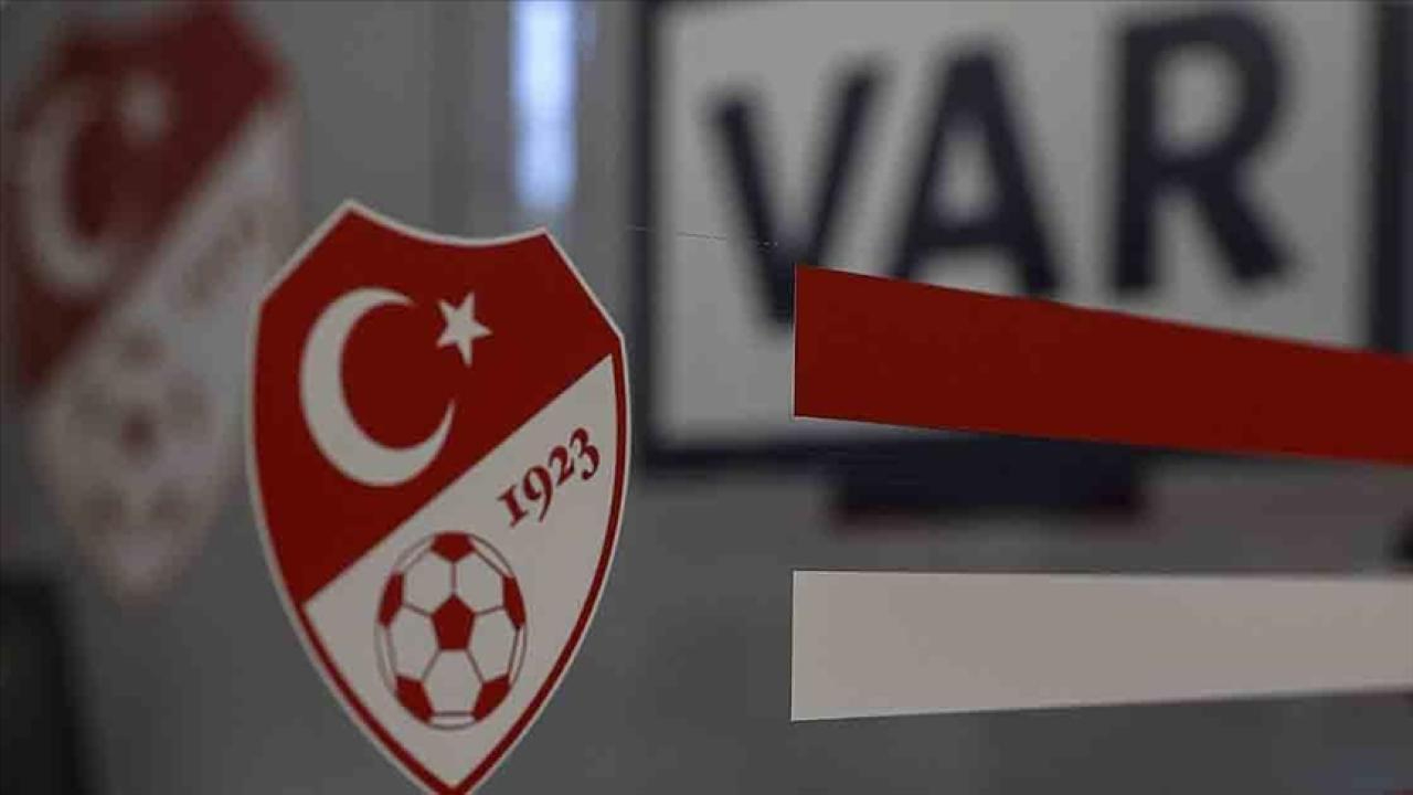 TFF, Süper Lig'de 37. haftanın VAR kayıtlarını açıkladı