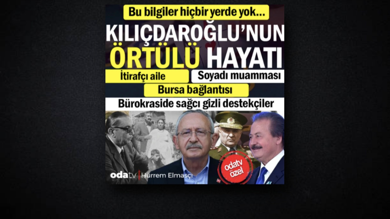 Yeni Akit bile bunu yapmadı... İmamoğlu'na yakın Oda TV, Kılıçdaroğlu’nun ‘sır dolu’ geçmişini kurcalamaya başladı