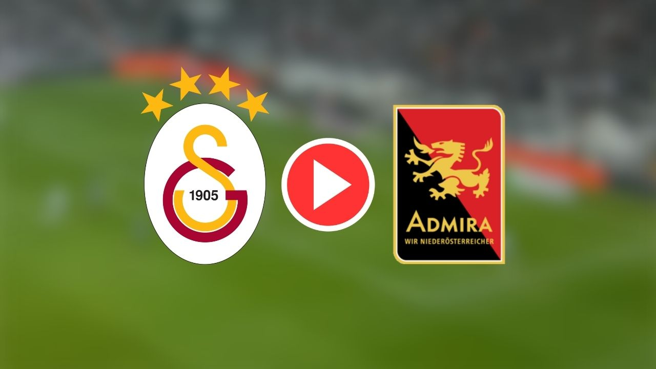 Şifresiz Galatasaray Admira Wacker hazırlık maçı canlı izle bedava S Sport Plus canlı yayın linki