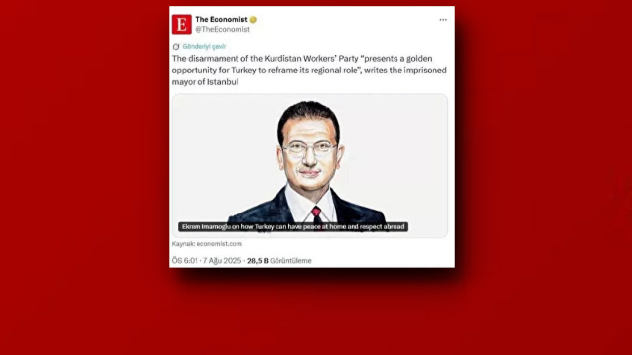 CHP yine Batı’ya sığındı: Cezaevindeki İmamoğlu The Economist’e Türkiye’yi şikayet etti!