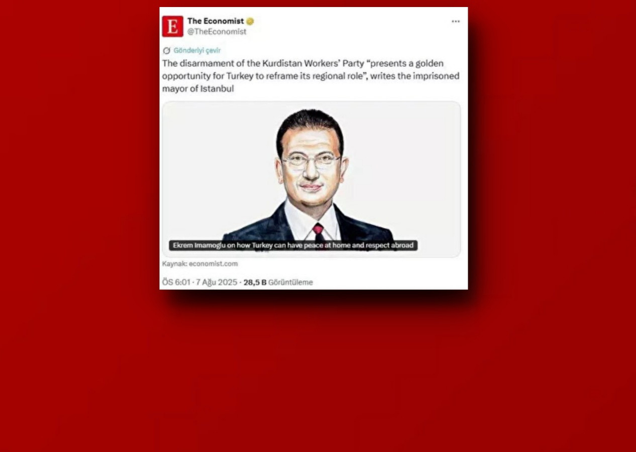 CHP yine Batı’ya sığındı: Cezaevindeki İmamoğlu The Economist’e Türkiye’yi şikayet etti!