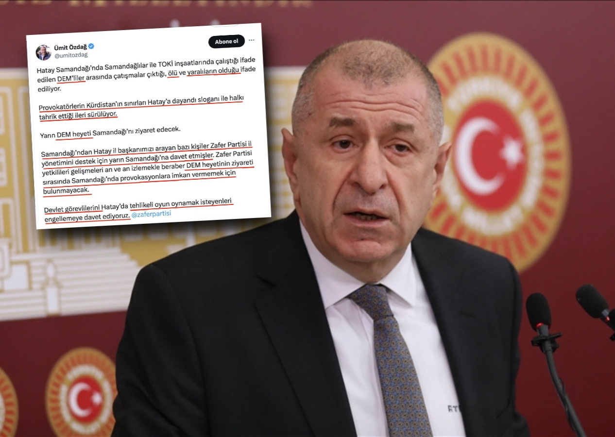 Ümit Özdağ’dan tehlikeli provokasyon! "Kürdistan’ın sınırları Hatay’a dayandı!" Olayın aslı bambaşka çıktı