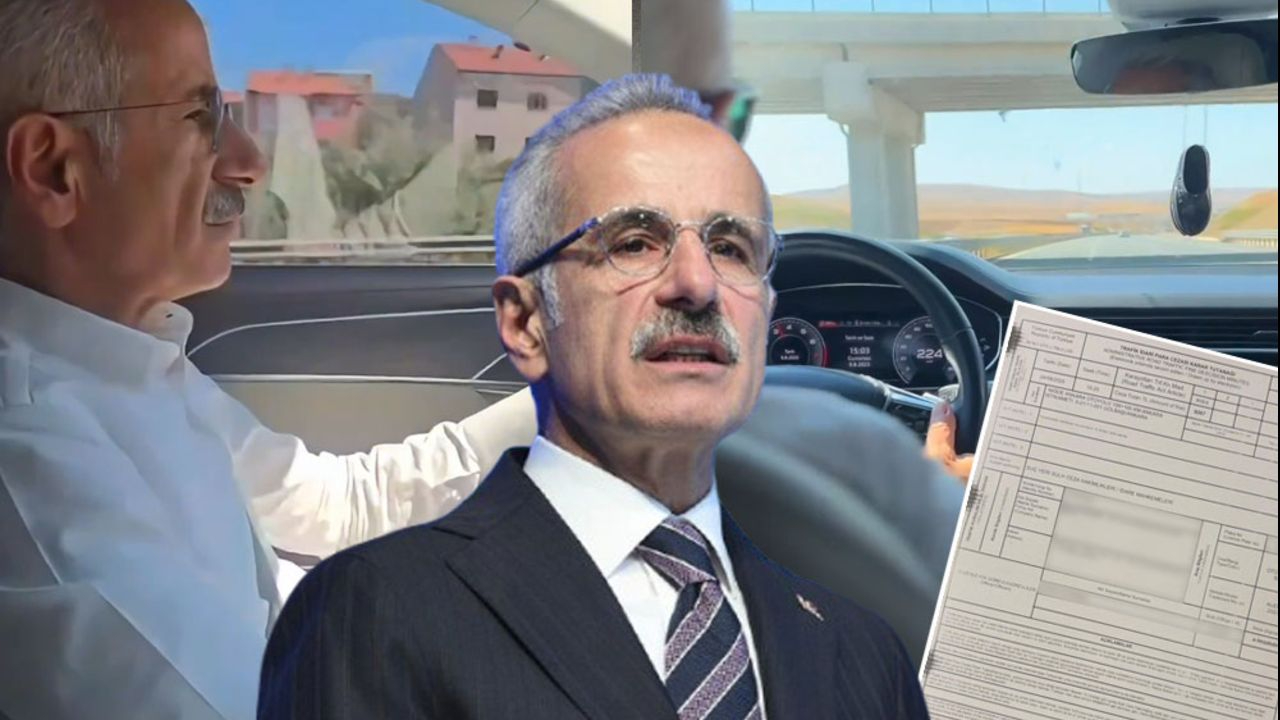 Ulaştırma ve Altyapı Bakanı Abdulkadir Uraloğlu'na trafik cezası