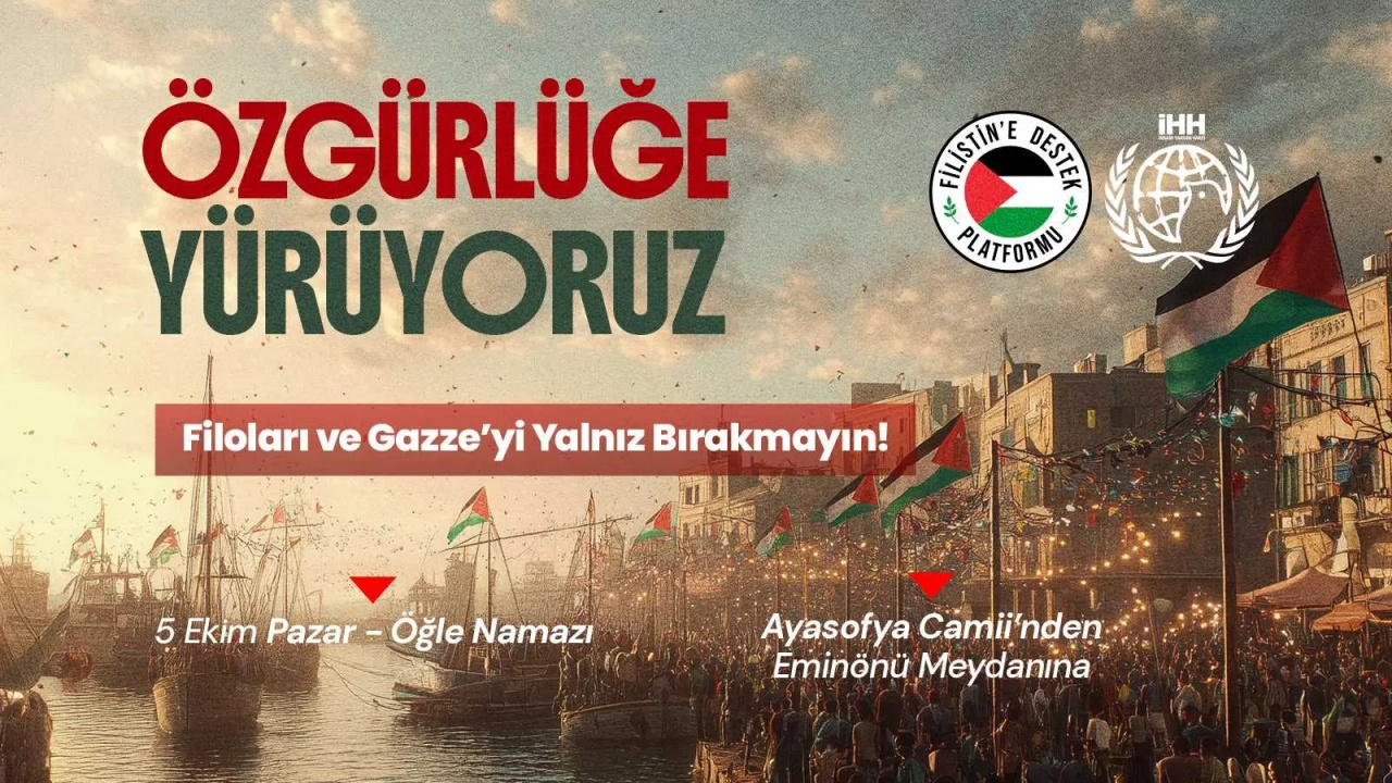 Sumud ve Özgürlük Filolarına destek! Ayasofya’dan Eminönü’ne büyük Filistin yürüyüşü!