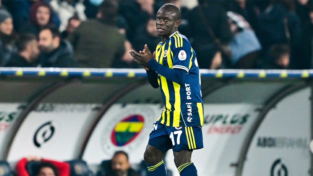 Kante: Atmosfer çok iyiydi