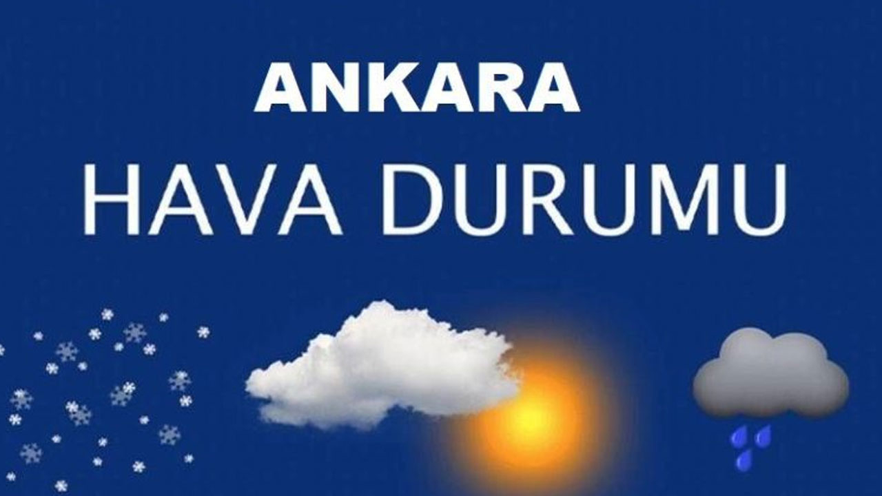 Ankara 14 Şubat 2026 hava durumu nasıl olacak? İşte Ankara 14 Şubat 2026 hava durumu