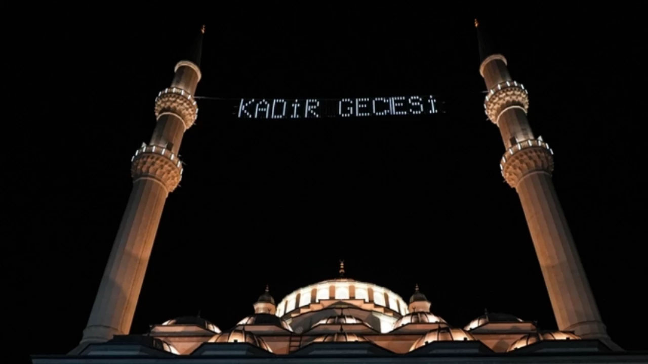 Kadir Gecesi ne zaman idrak edilecek?