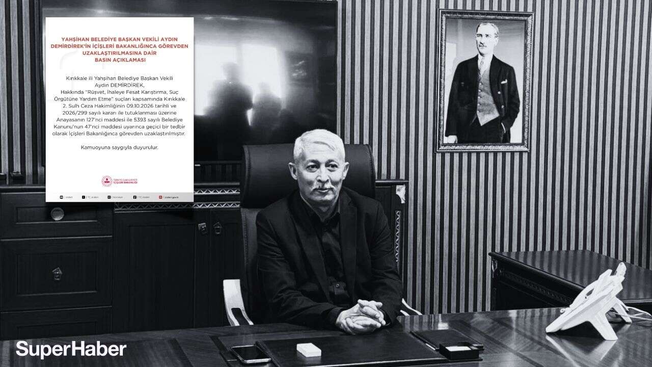 İçişleri Bakanlığı duyurdu: Belediye başkan vekili görevden uzaklaştırıldı