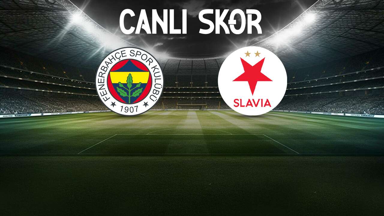 Fenerbahçe'nin rakibi Slavia Prag / Canlı Skor