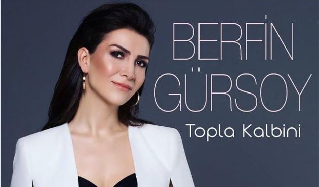 Berfin Gürsoy'un 'Topla Kalbini' single coşturacak