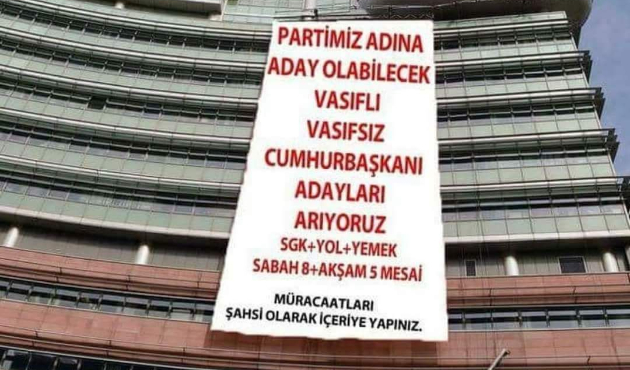 CHP binasına asılan Cumhurbaşkanı adayı ilanı...