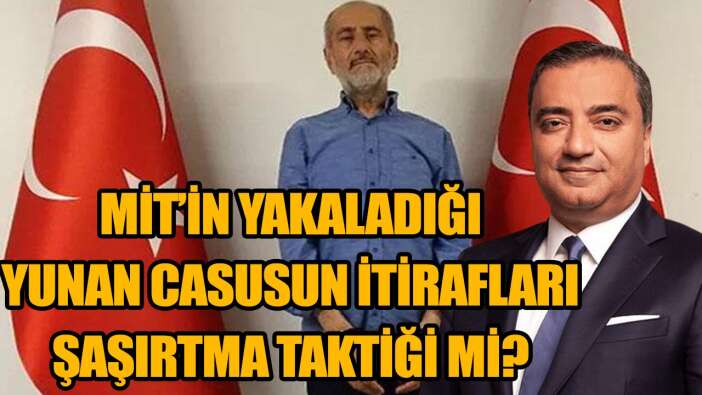 MİT’in Yunan casus operasyonu… Metehan Demir çarpıcı detayları açıkladı: Bu casus tek başına değil!