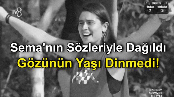 Survivor 2022'de Ayşe Yüksel'in Gözünün Yaşı Dinmedi! Survivor Sema'nın Sözleriyle Dağıldı