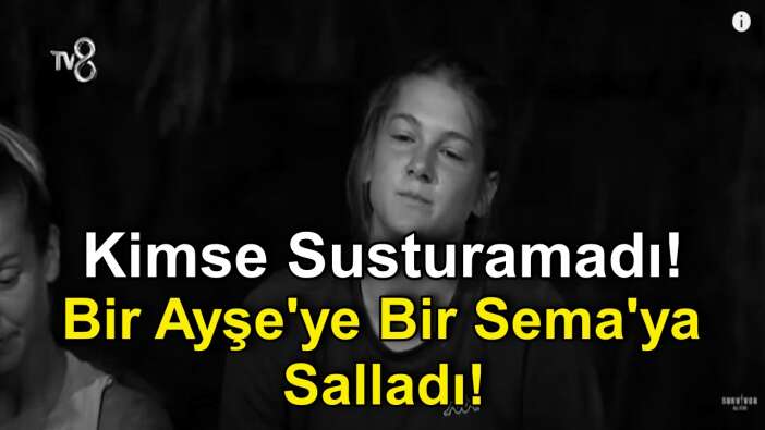 Survivor 2022'de Nisa Bölükbaşı'nı Kimse Susturamadı! bir Ayşe'ye bir Sema'ya salladı!