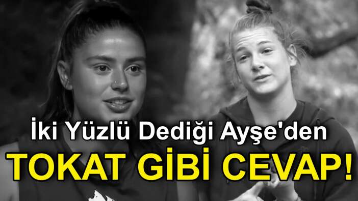 Survivor 2022'de Nisa Bölükbaşı'nın İki Yüzlü Dediği Ayşe Yüksel'den Olay Cevap!